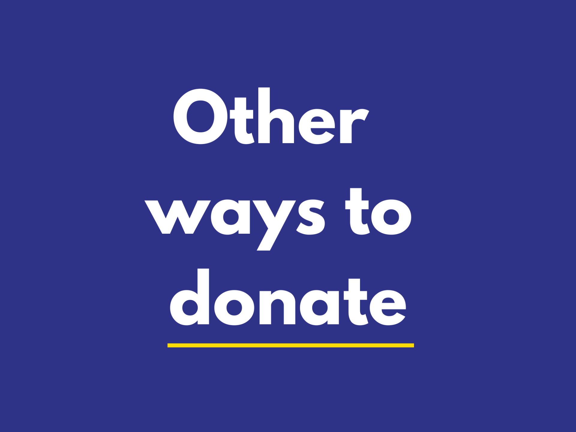 Other Ways To Donate Image